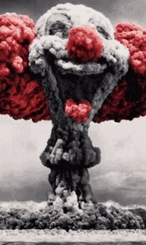 here-comes-the-clowns-and-the-rest-of-the-circus-mushroom-cloud.gif