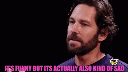 paul-rudd-its-funny.gif