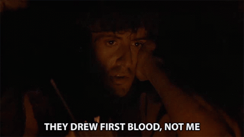 Rambo - they-drew-first-blood-not-me.gif