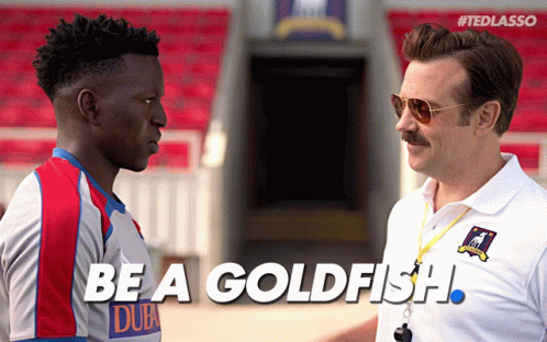 ted-lasso-be-a-goldfish-ggzbflmat1ac7he7.gif